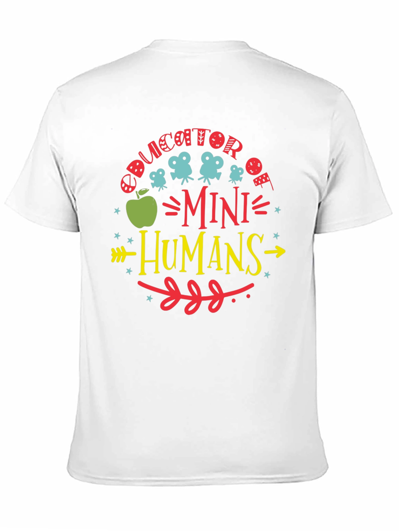 Educator of Mini Humans Graphic Tee