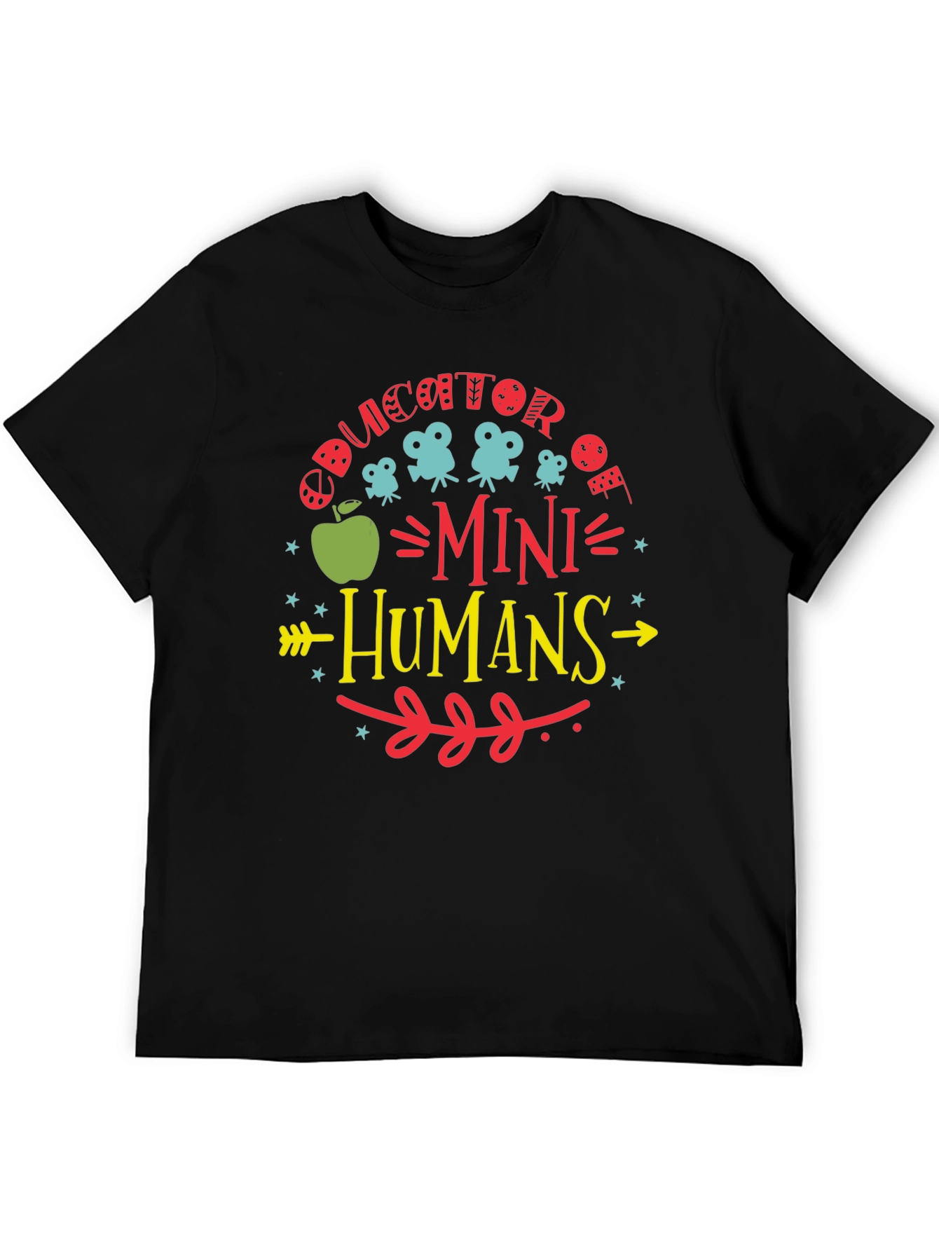 Educator of Mini Humans Graphic Tee