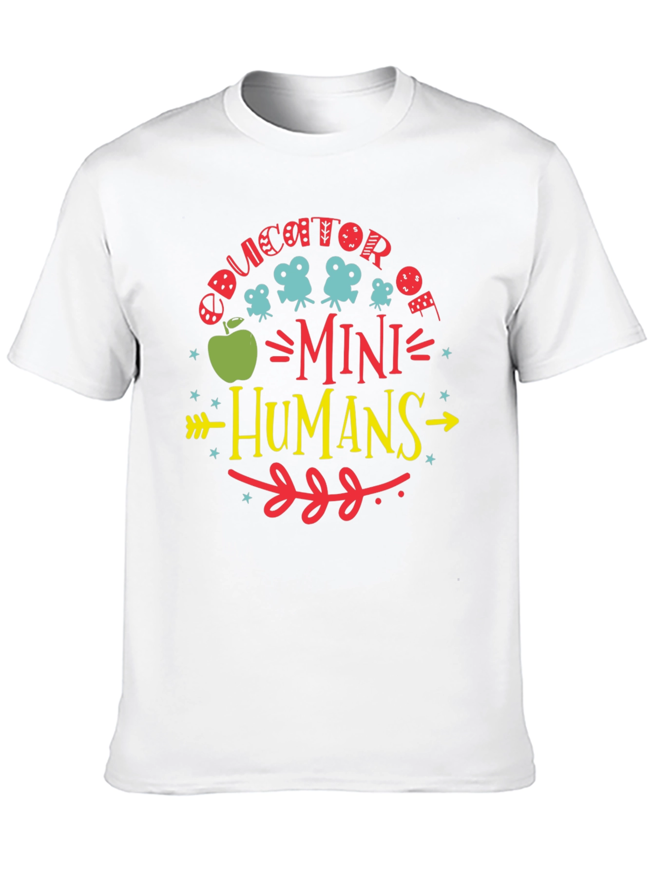 Educator of Mini Humans Graphic Tee