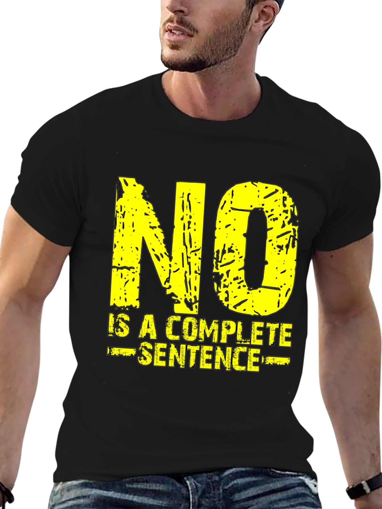 No Is A Complete Sentence Graphic Tee