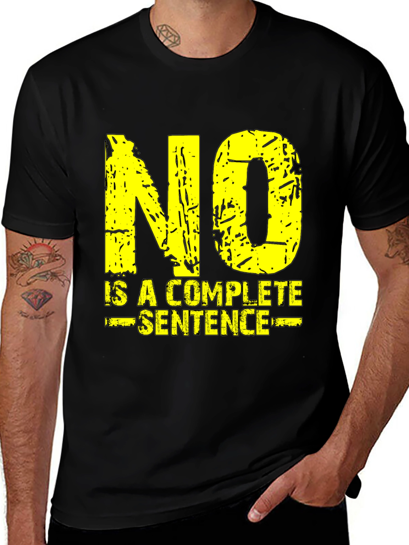No Is A Complete Sentence Graphic Tee