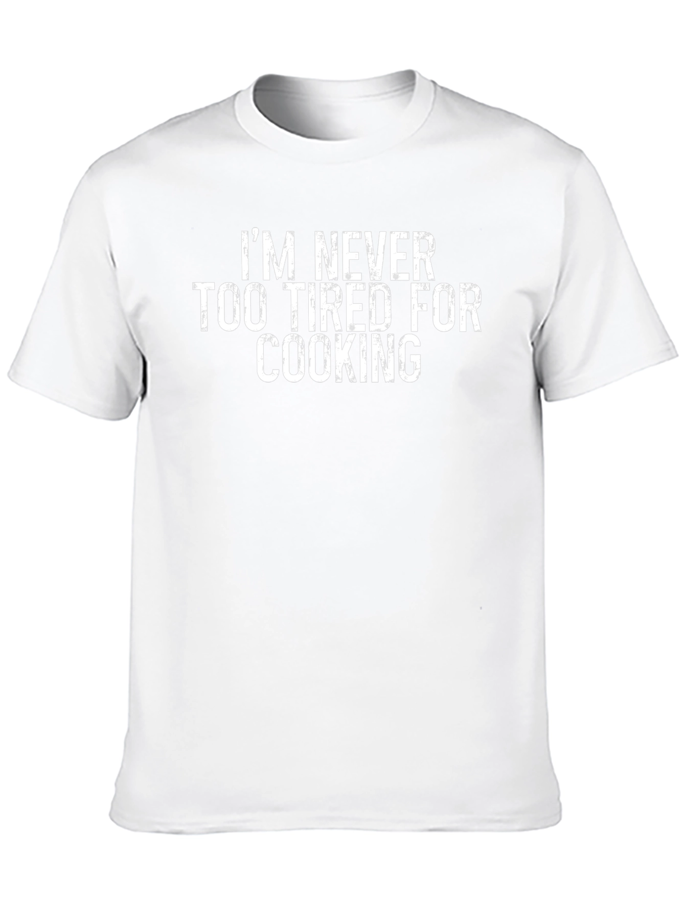 Never Too Tired to Cook Funny Graphic T-Shirt