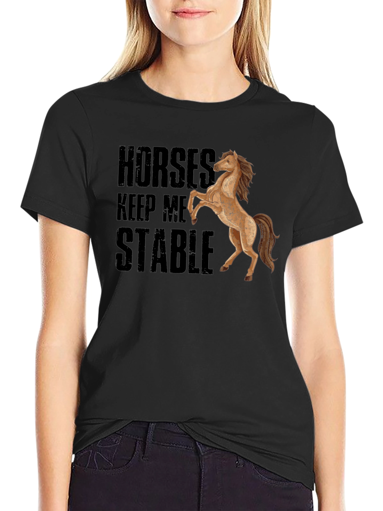 Horses Keep Me Stable Black T-Shirt