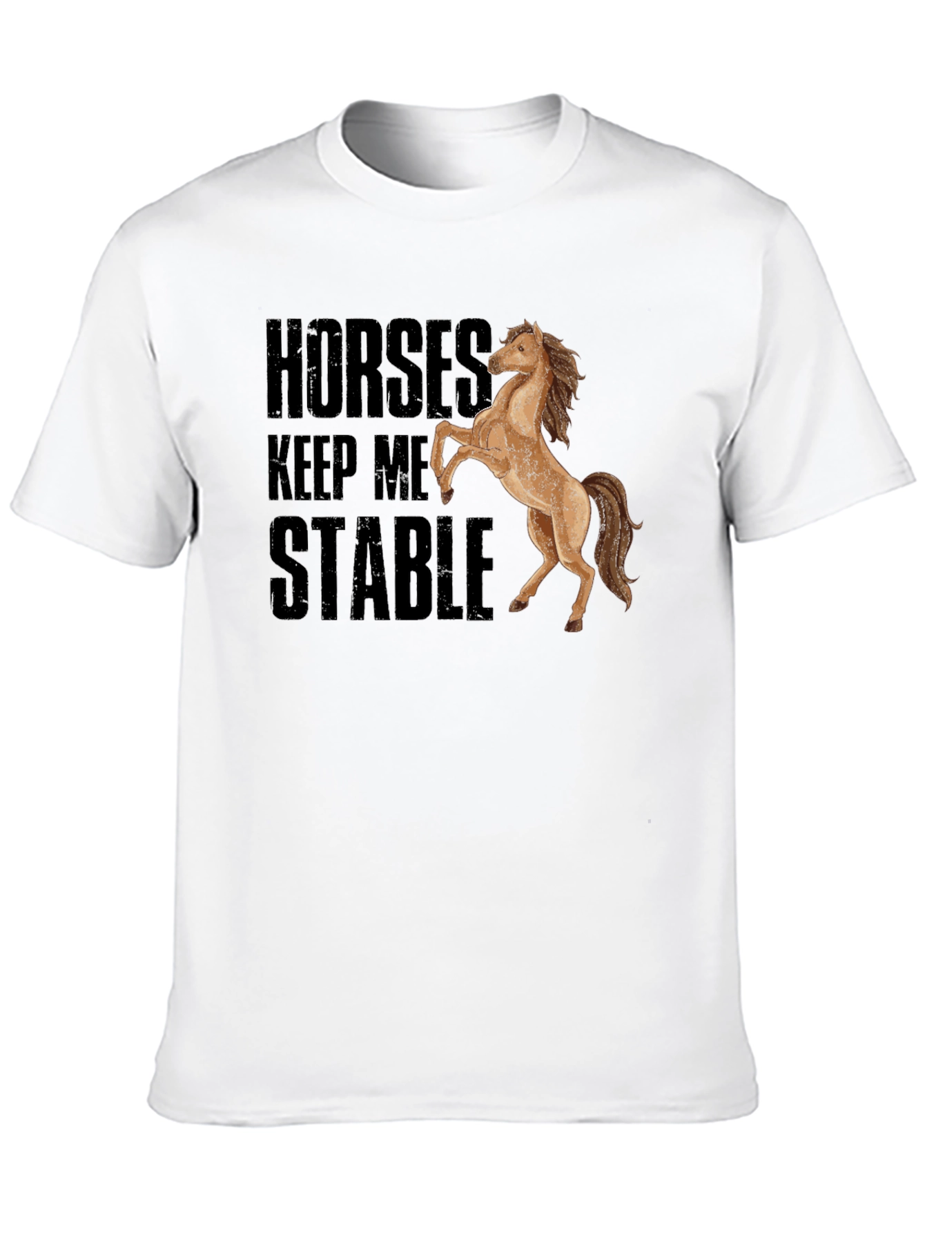 Horses Keep Me Stable Black T-Shirt