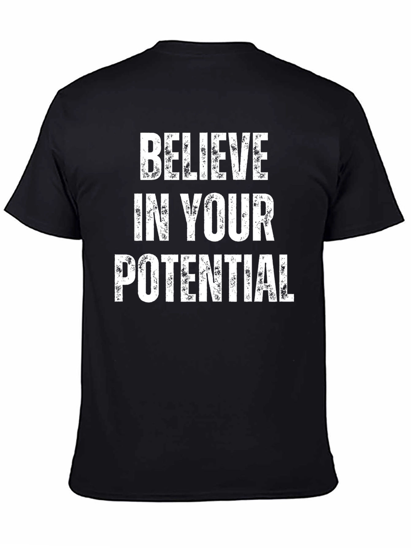 Believe In Your Potential Graphic Tee
