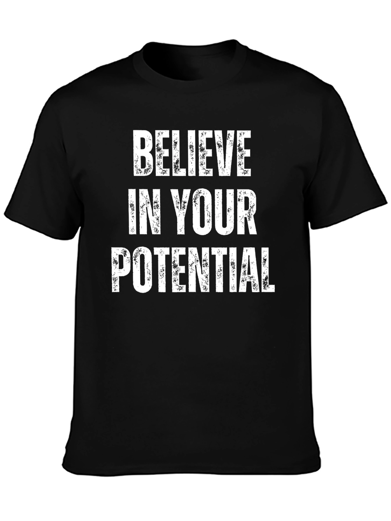Believe In Your Potential Graphic Tee