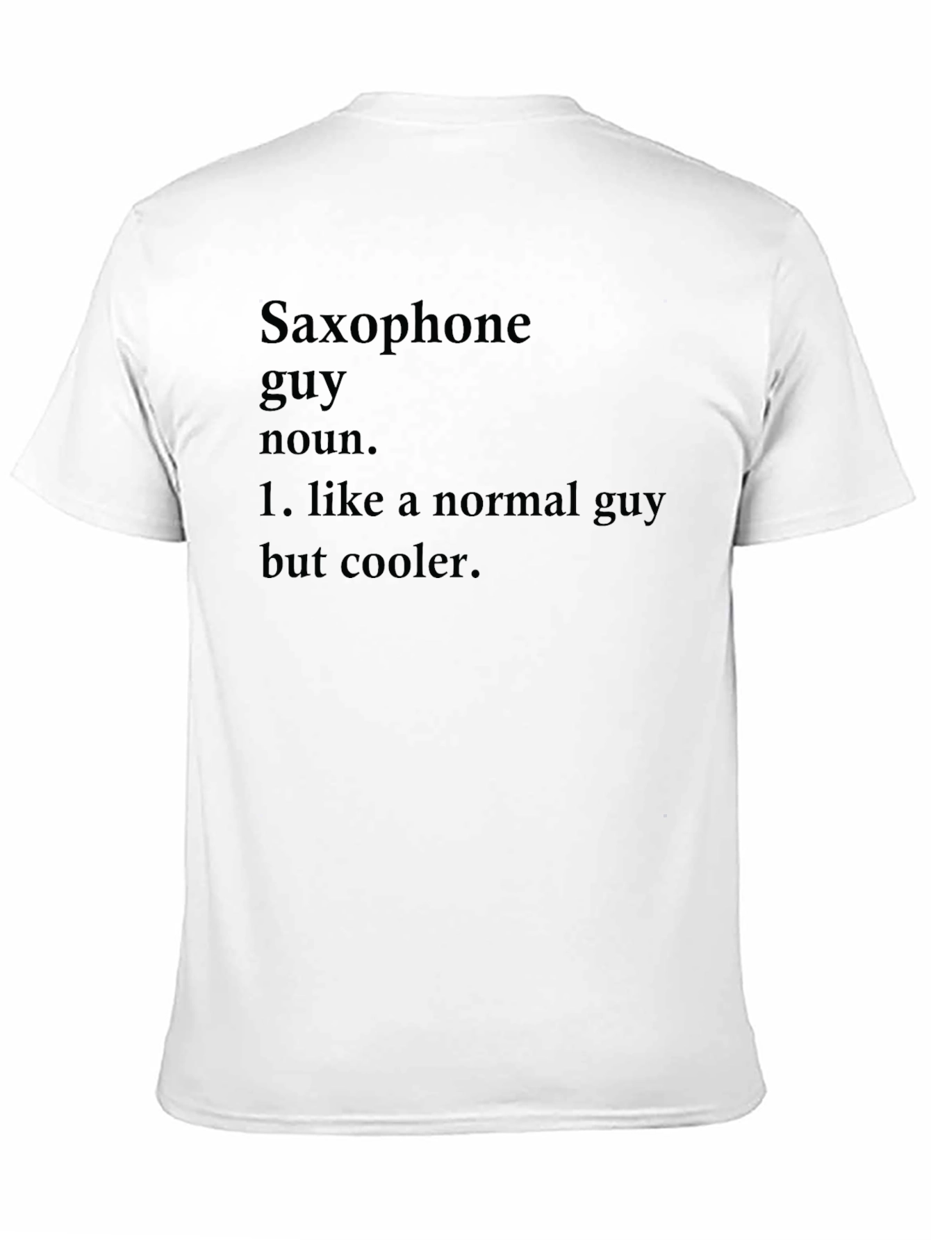 Saxophone Guy Definition T-Shirt - Cool Musician Tee