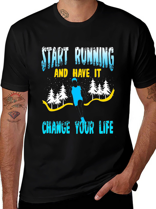 Start Running Graphic Tee - Change Your Life