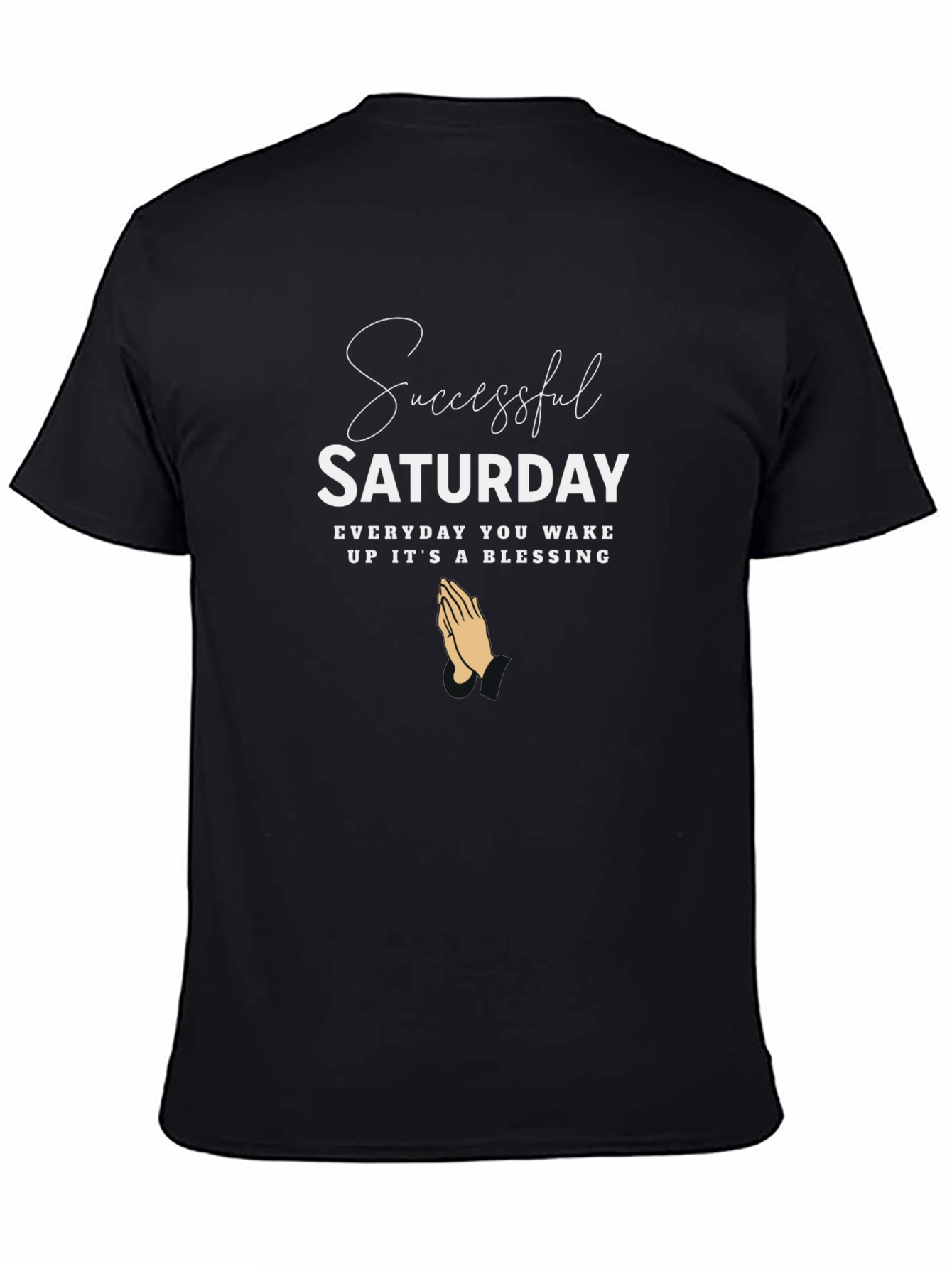 Successful Saturday Graphic Tee - Everyday Blessing