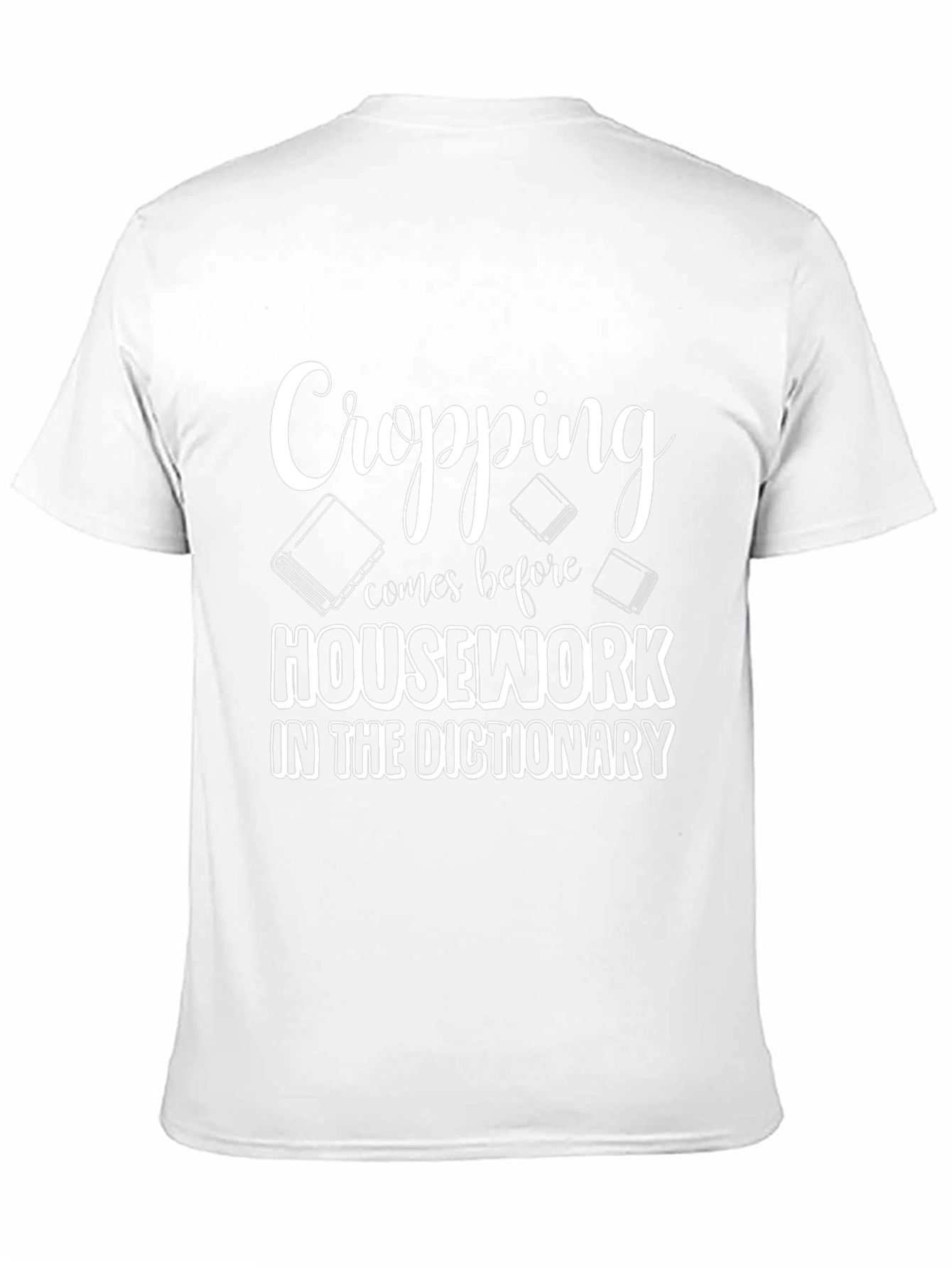 Cropping Before Housework T-Shirt