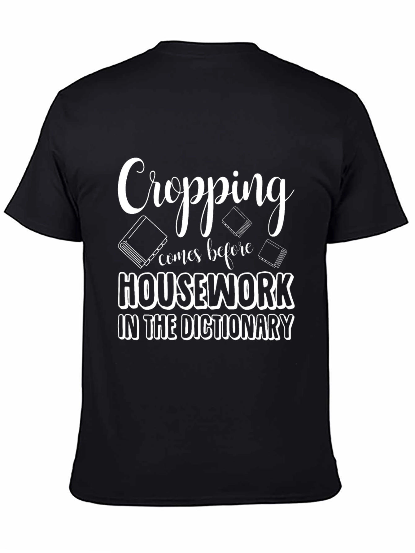 Cropping Before Housework T-Shirt