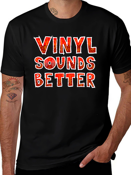 Vinyl Sounds Better T-Shirt