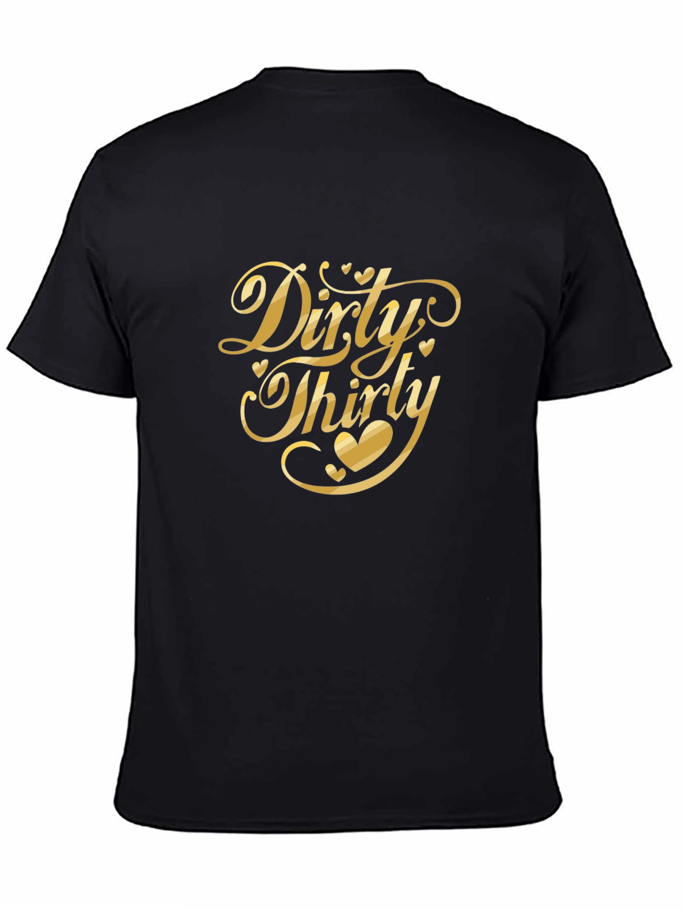 Dirty Thirty T-Shirt - Birthday Celebration Tee