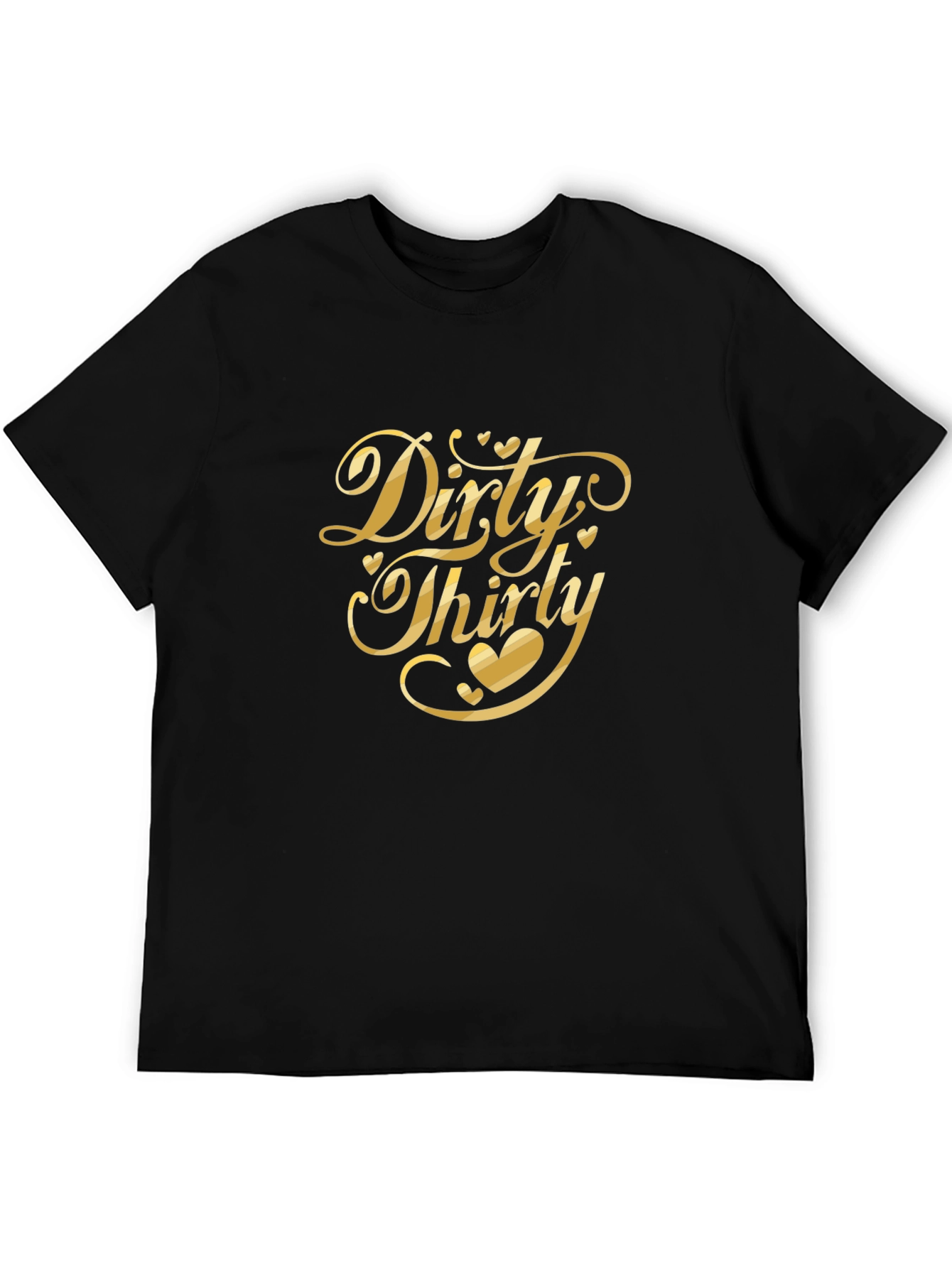 Dirty Thirty T-Shirt - Birthday Celebration Tee