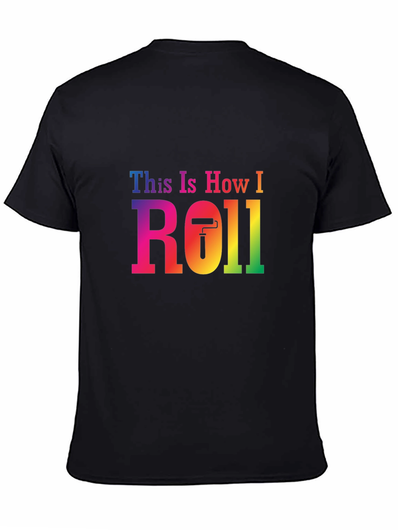 This Is How I Roll T-Shirt