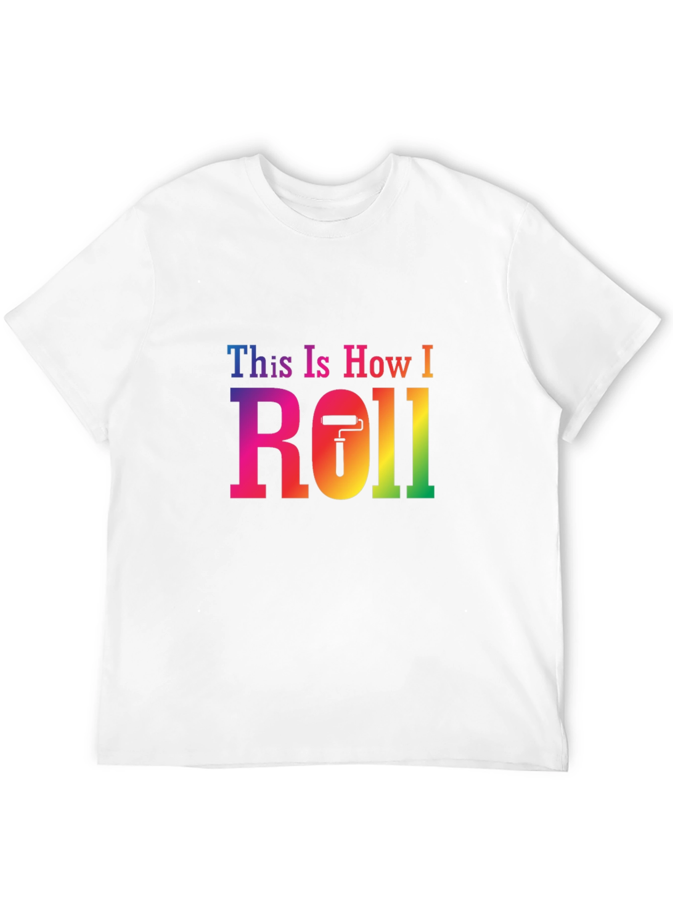 This Is How I Roll T-Shirt