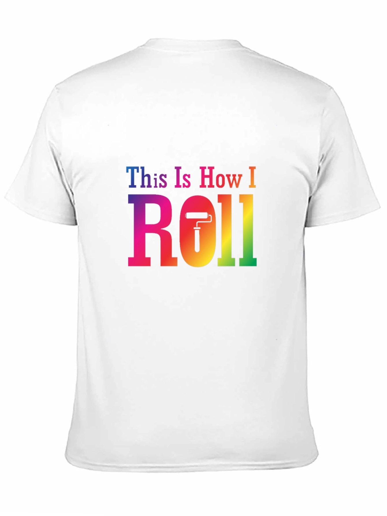 This Is How I Roll T-Shirt