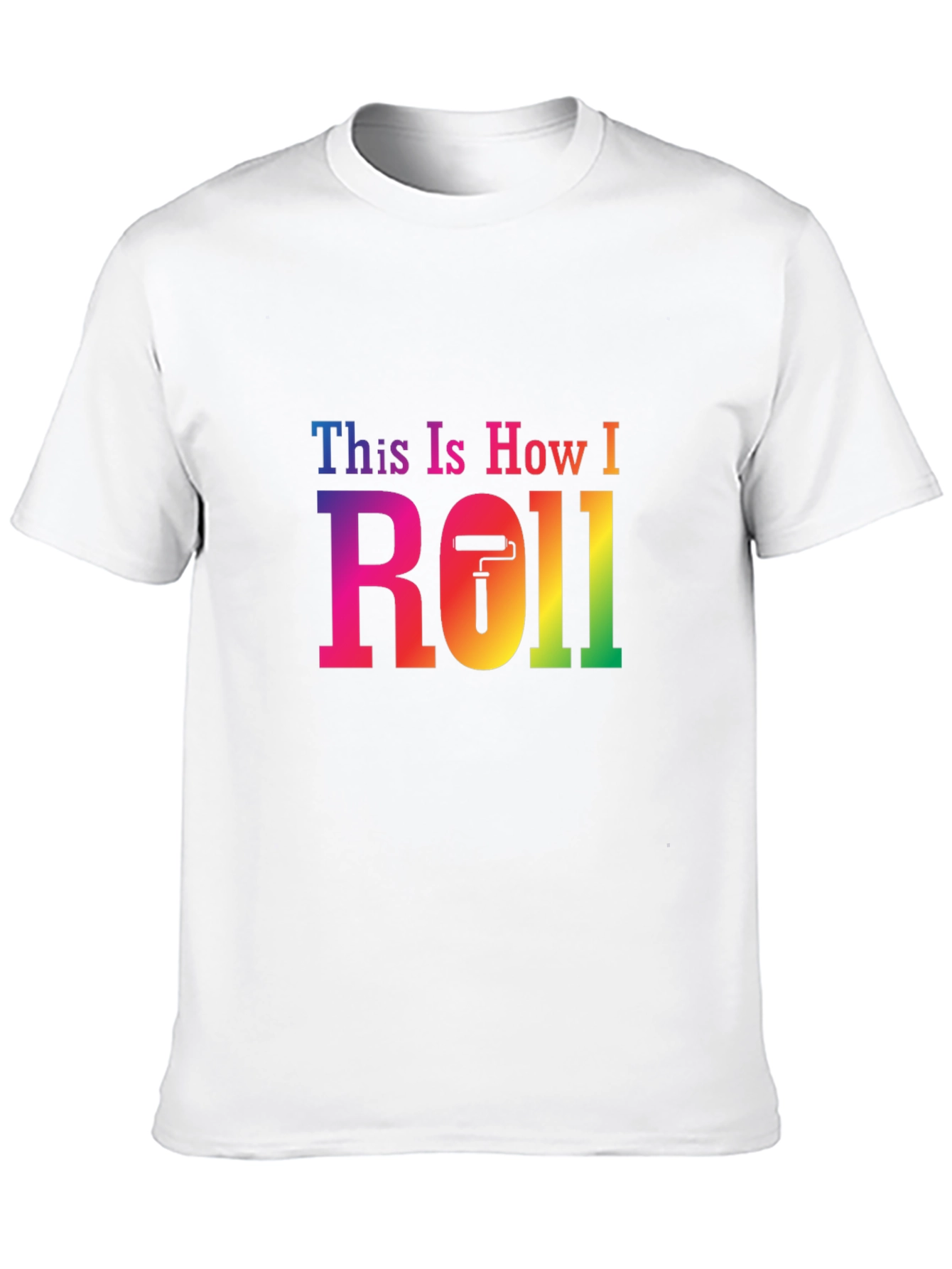 This Is How I Roll T-Shirt