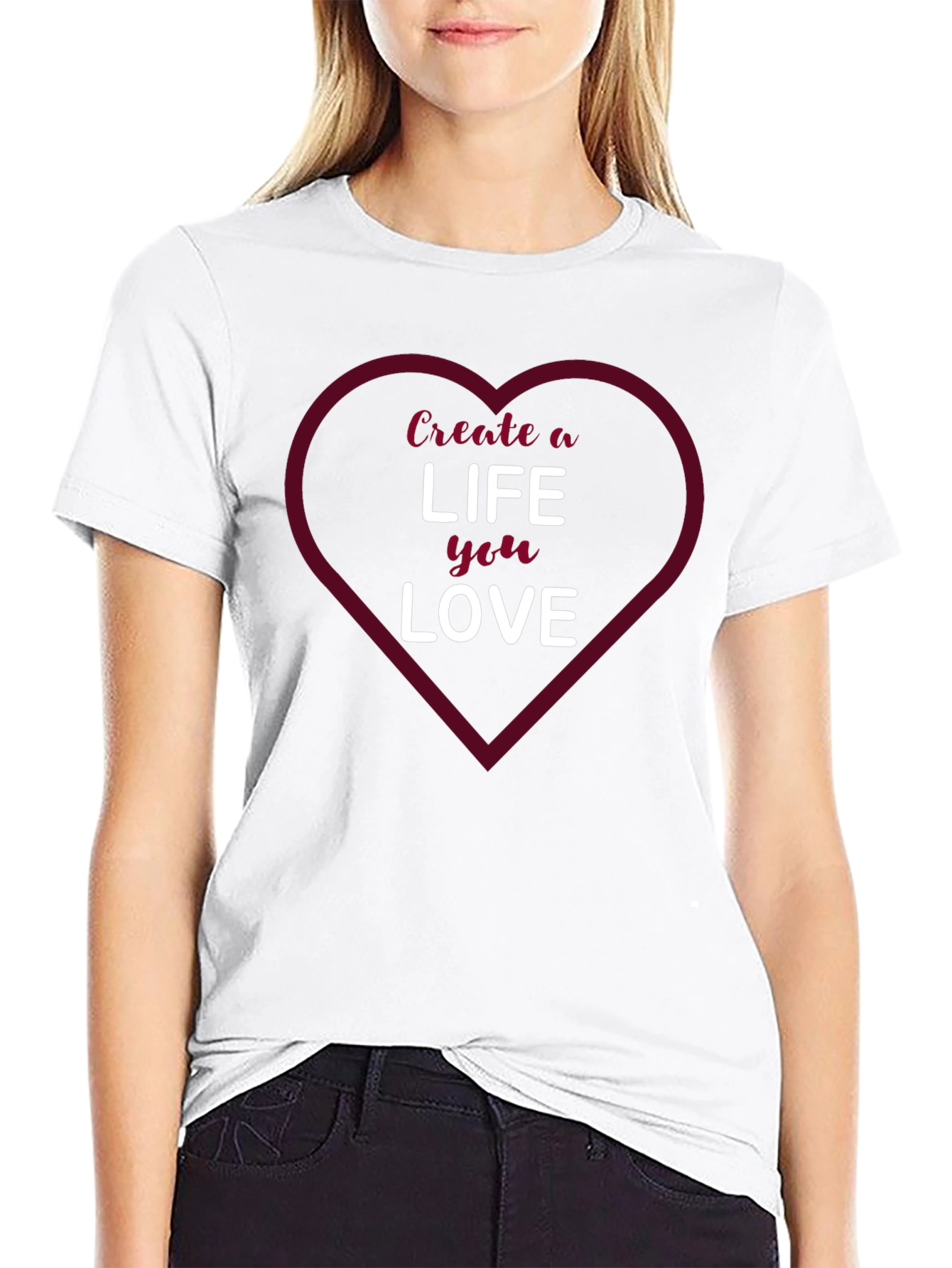 Create a Life You Love Graphic Tee