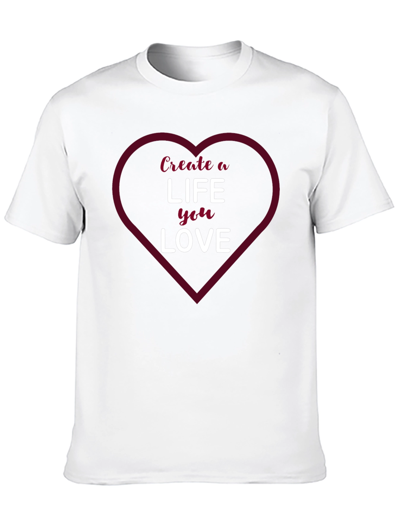 Create a Life You Love Graphic Tee