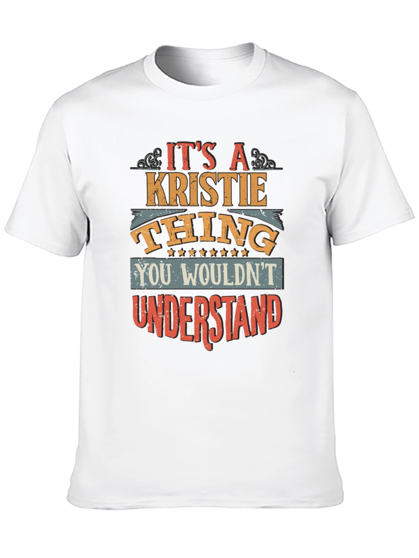 Its a Kristie Thing T-Shirt