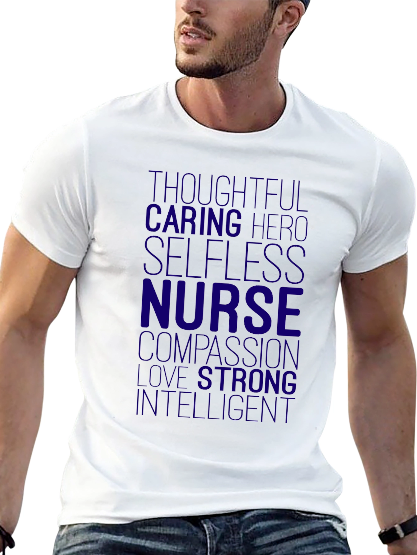 Nurse Hero T-Shirt - Thoughtful Caring Intelligent