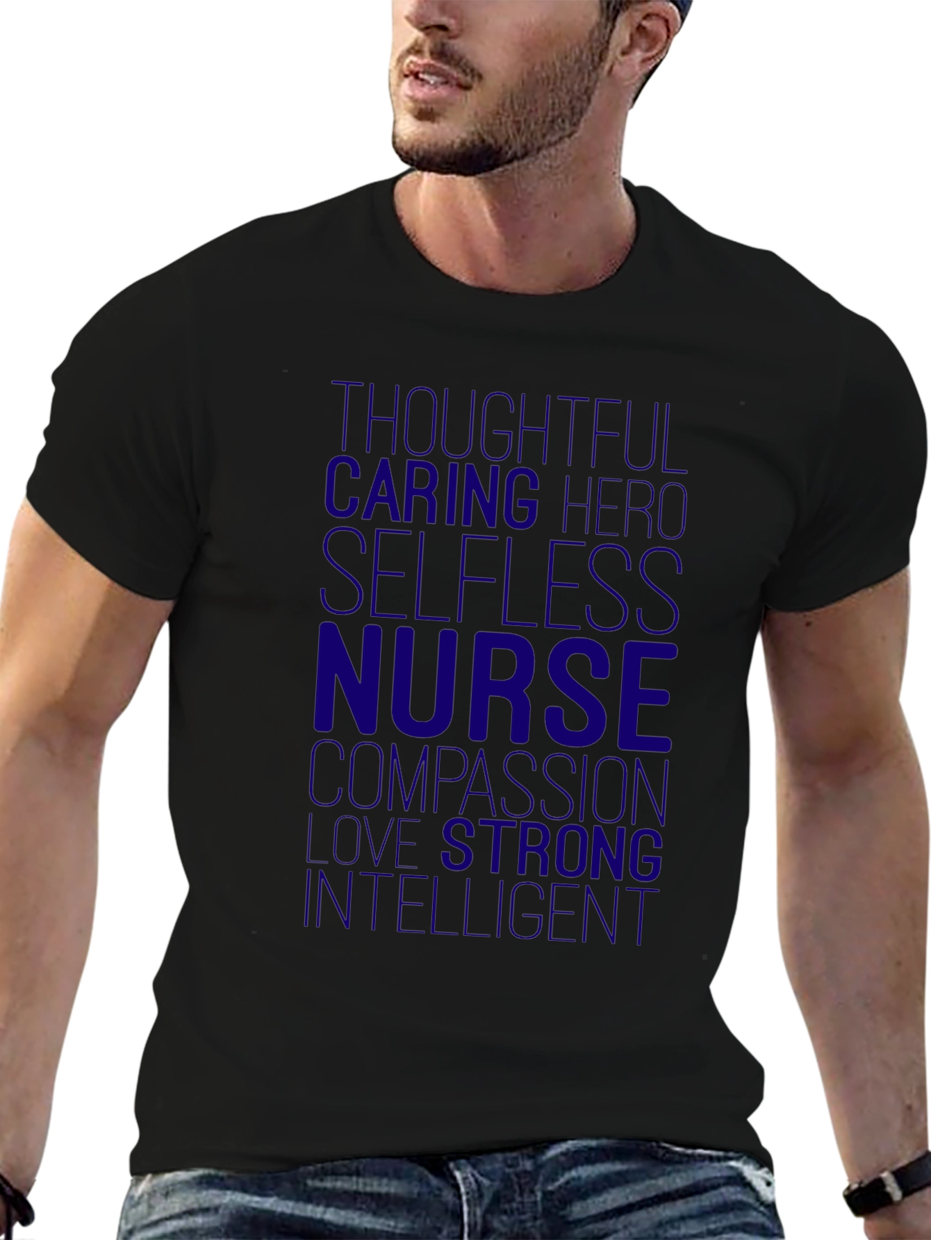 Nurse Hero T-Shirt - Thoughtful Caring Intelligent