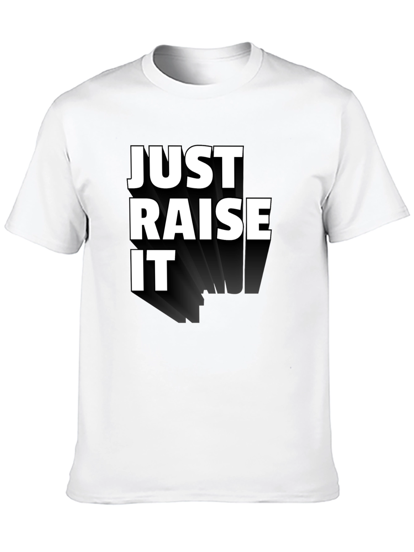 Just Raise It Black Graphic Tee