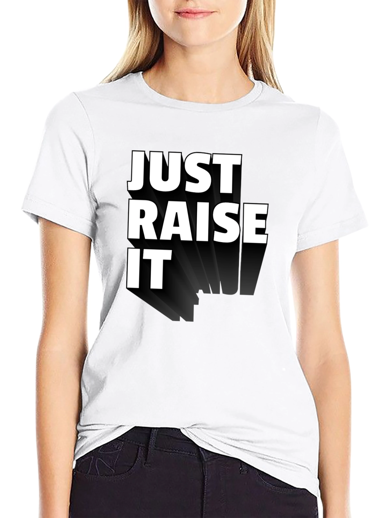 Just Raise It Black Graphic Tee
