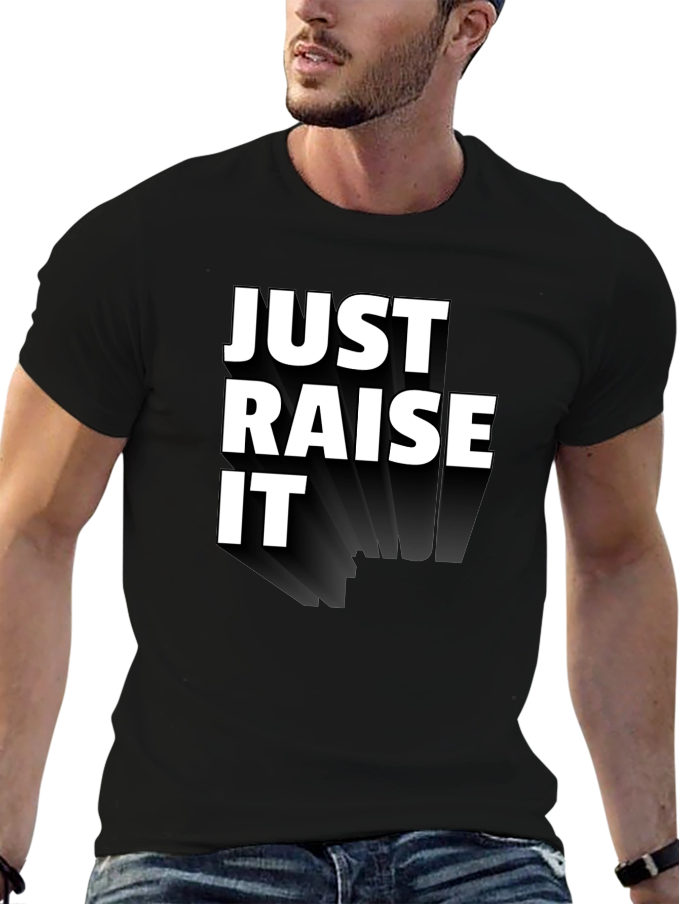 Just Raise It Black Graphic Tee
