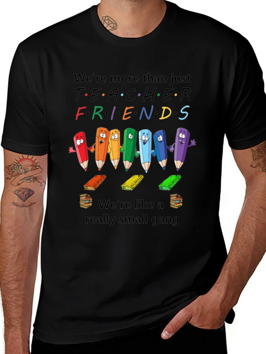 Teacher Friends Graphic T-Shirt