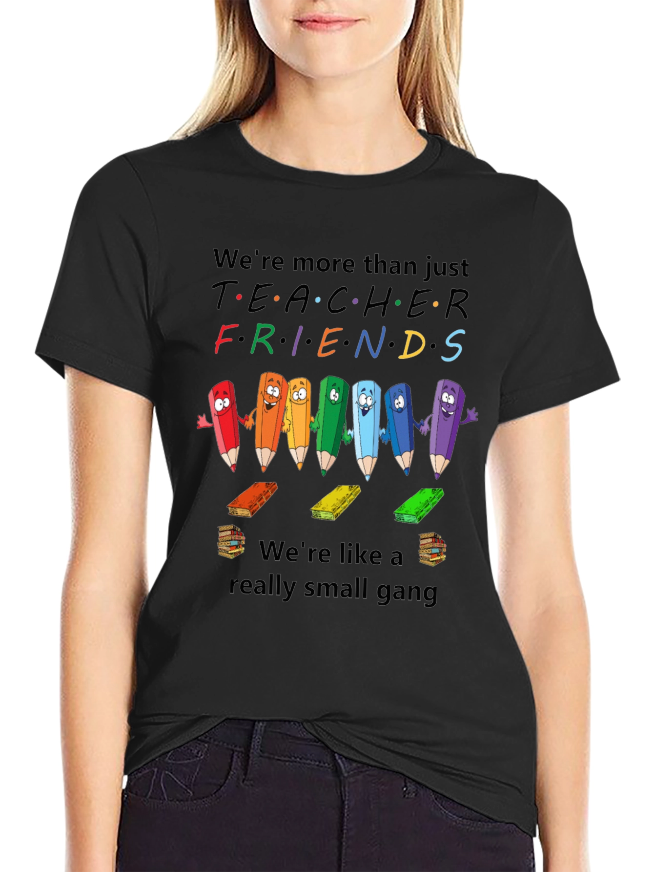 Teacher Friends Graphic T-Shirt