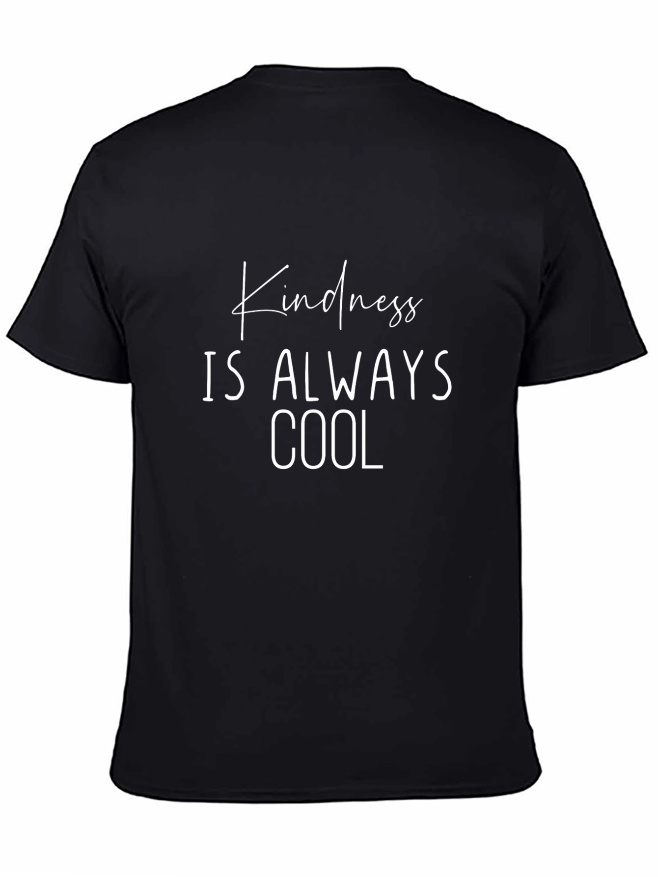Kindness is Always Cool Black T-Shirt