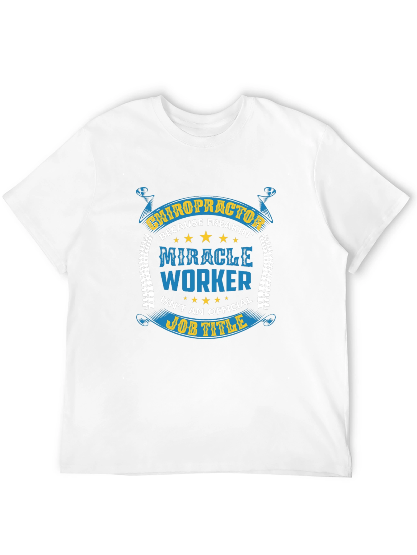 Chiropractor Miracle Worker Black T-Shirt