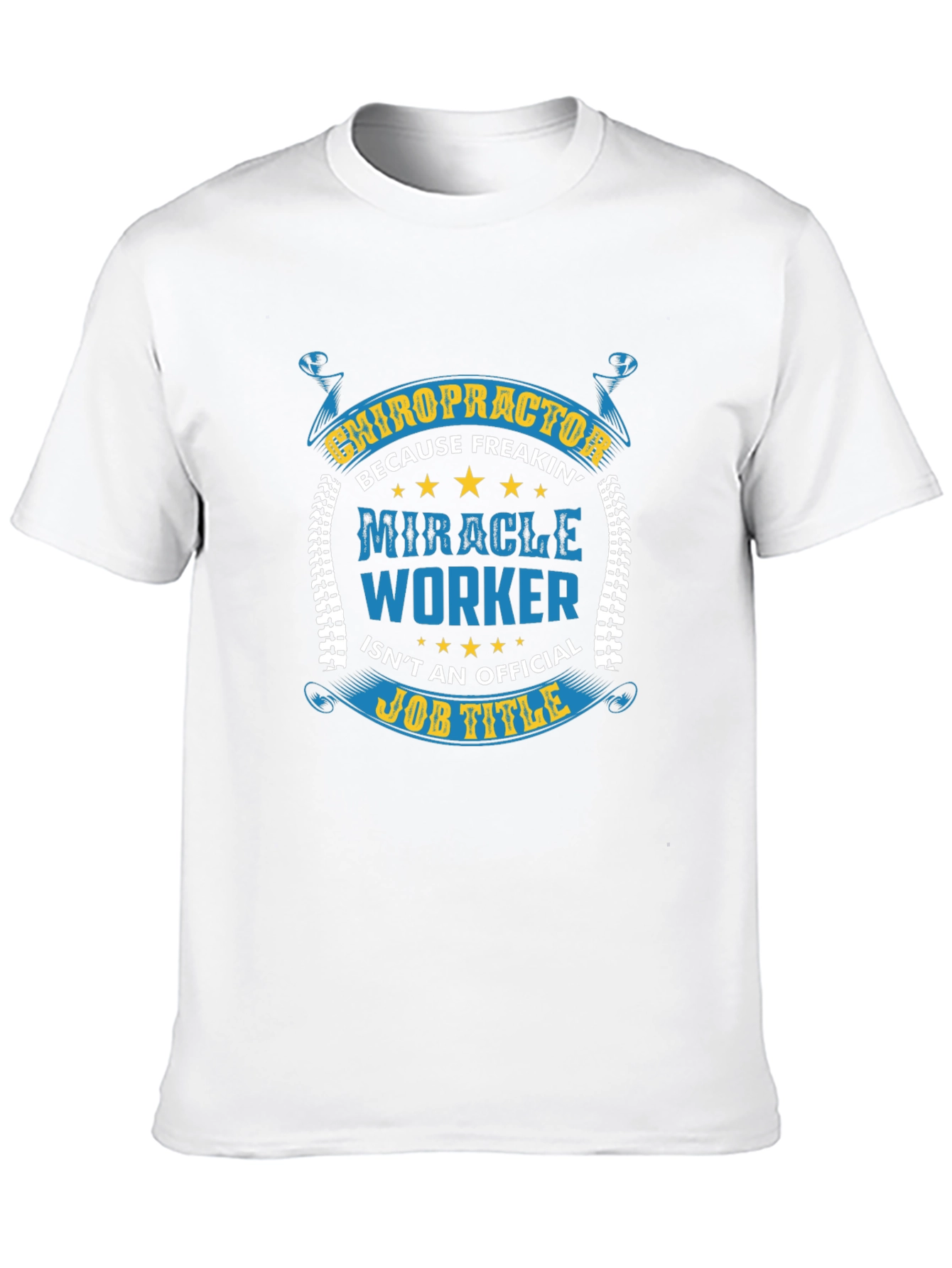 Chiropractor Miracle Worker Black T-Shirt