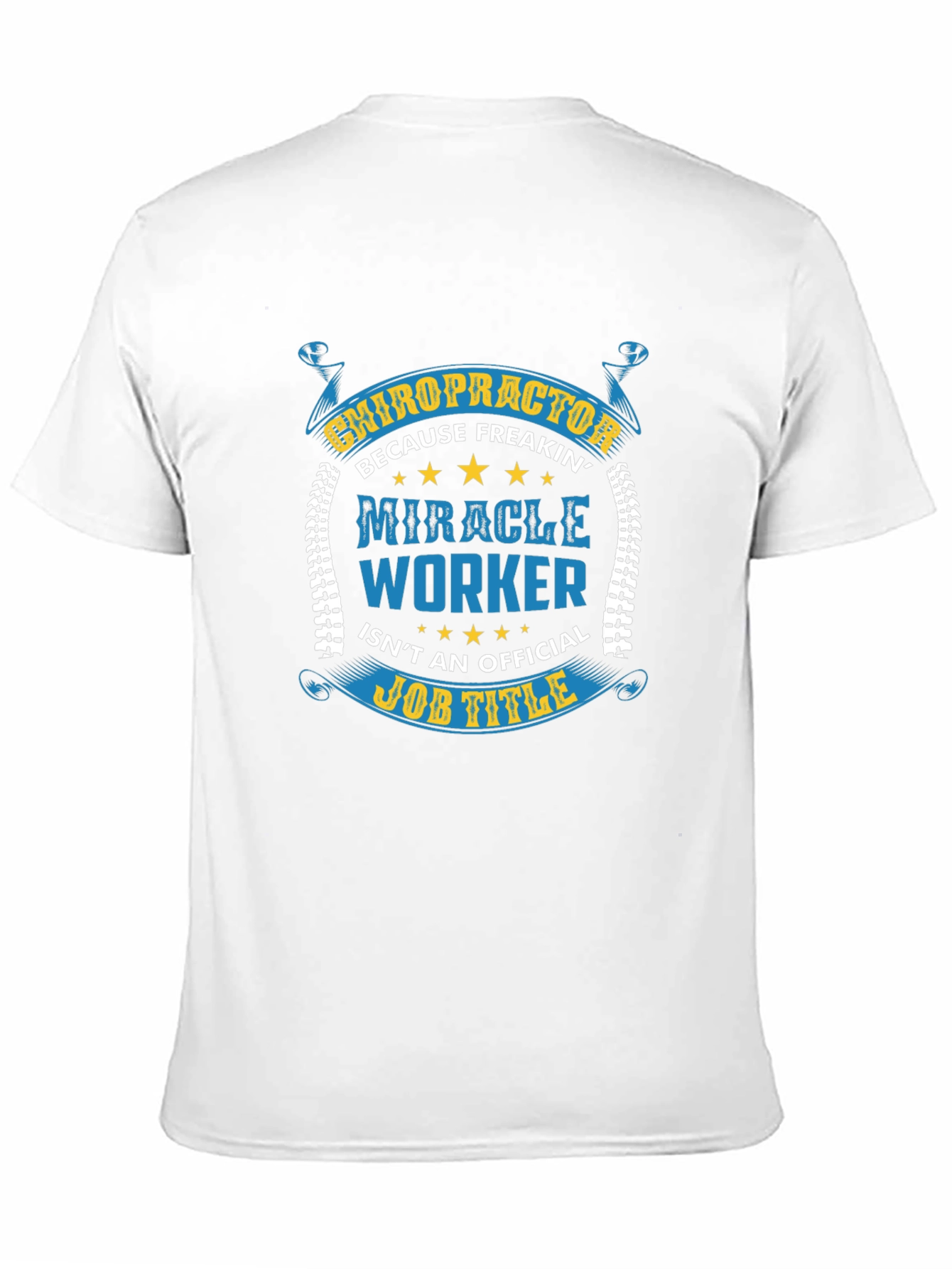 Chiropractor Miracle Worker Black T-Shirt