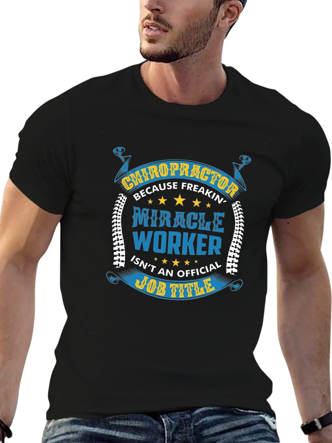 Chiropractor Miracle Worker Black T-Shirt