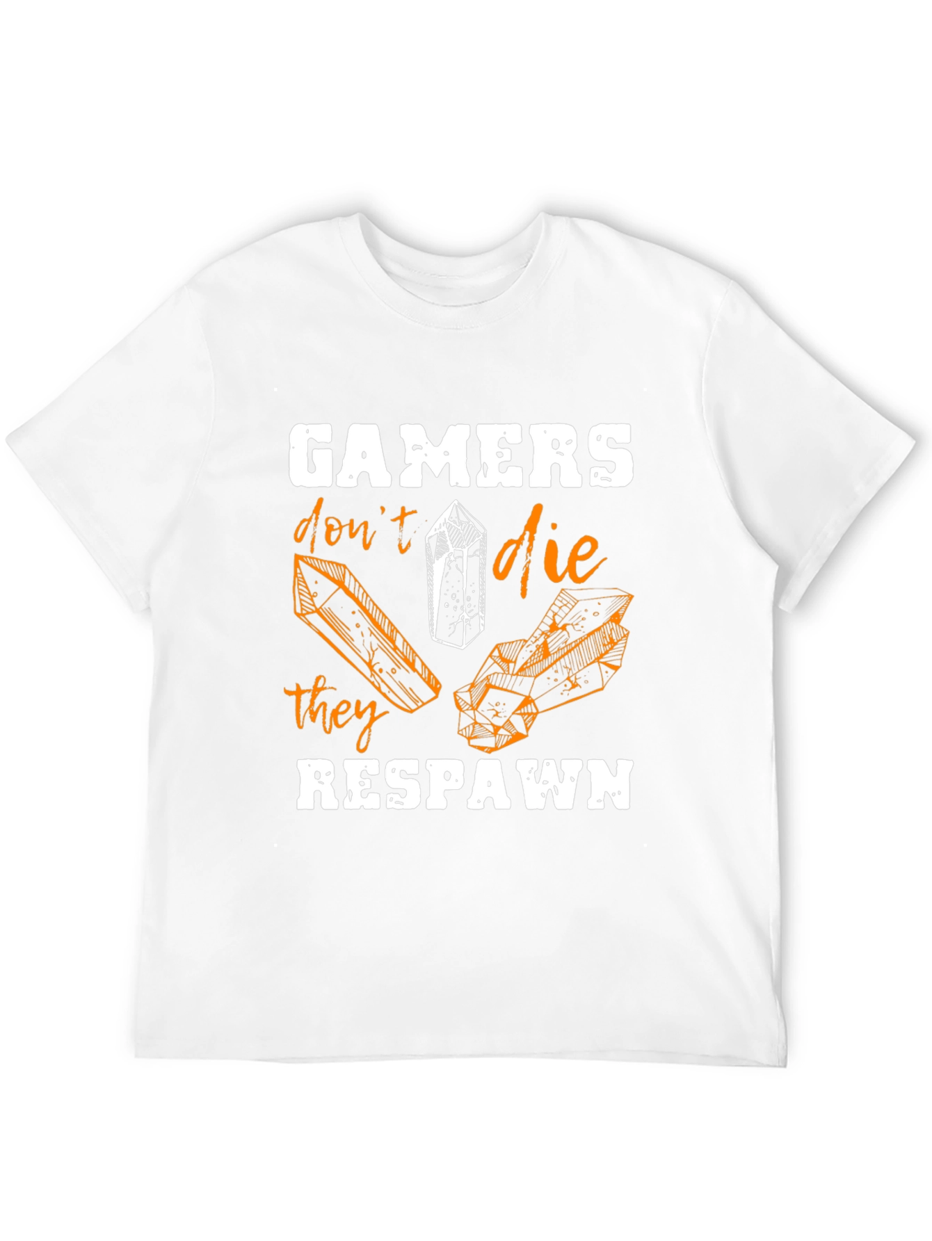 Gamers Dont Die T-Shirt - They Respawn