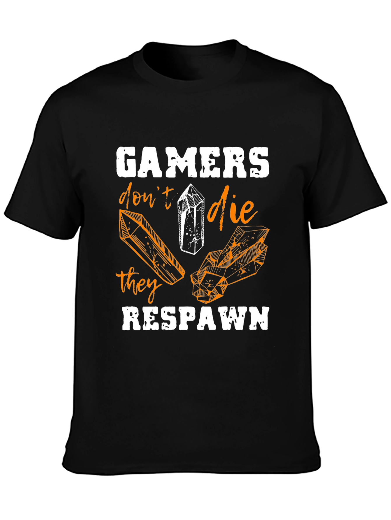Gamers Dont Die T-Shirt - They Respawn
