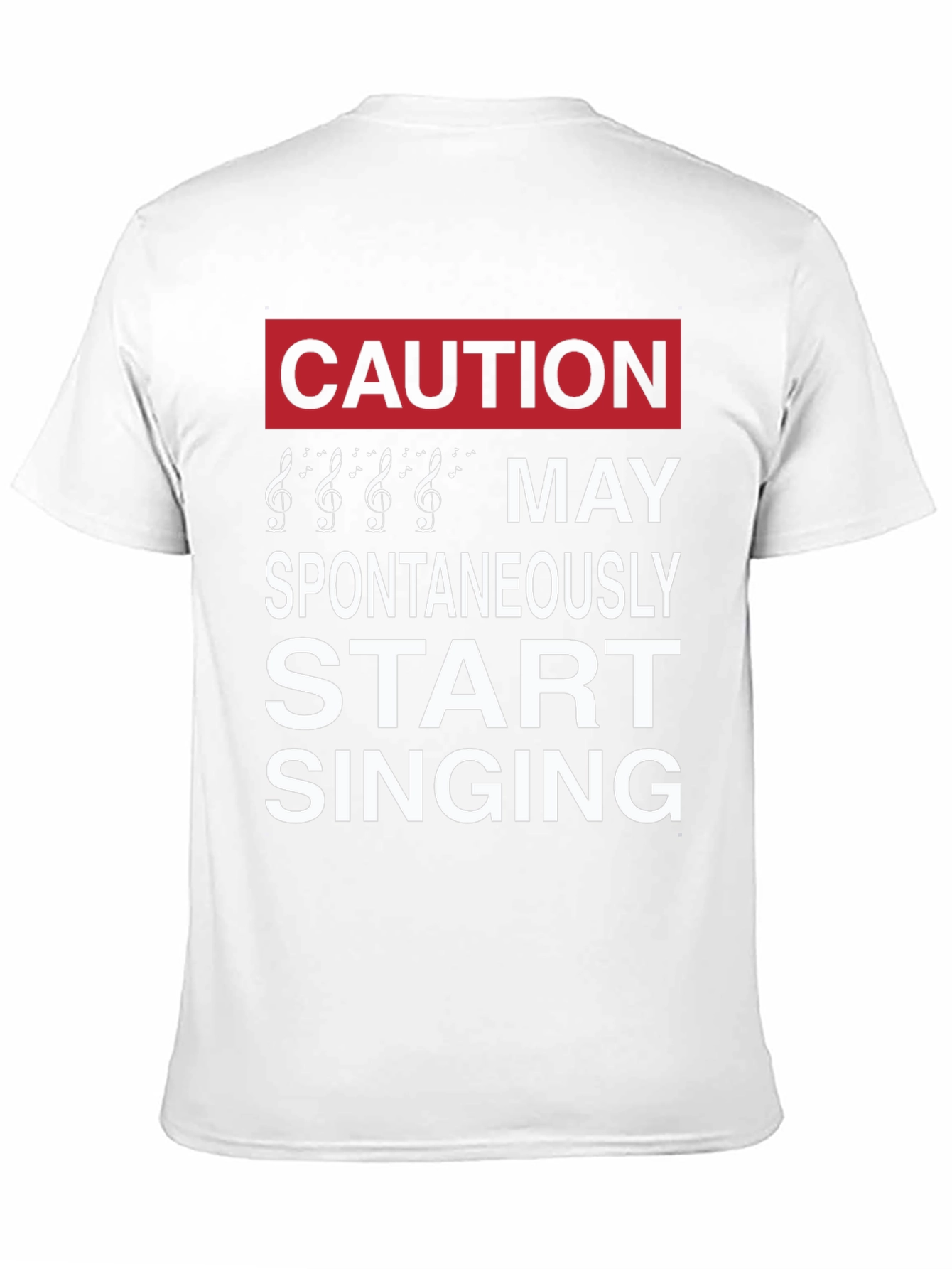 Caution May Spontaneously Start Singing Music Lover T-Shirt