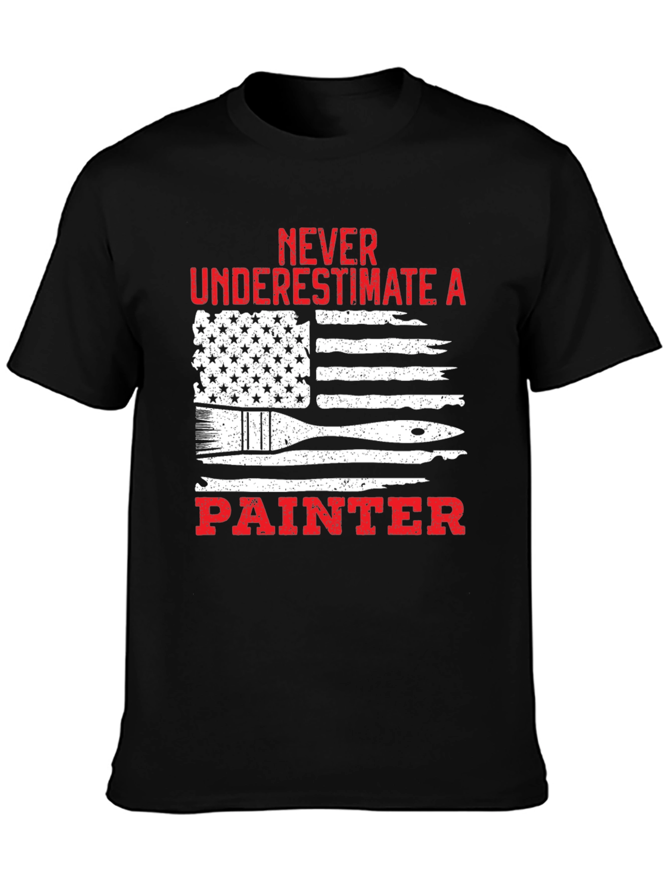 Never Underestimate a Painter T-Shirt