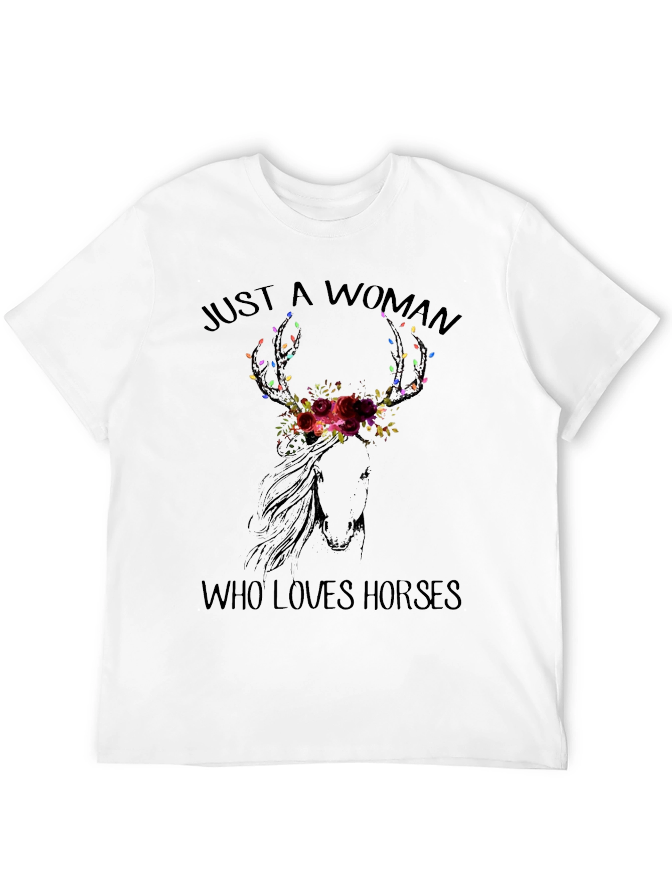 Just A Woman Who Loves Horses T-Shirt