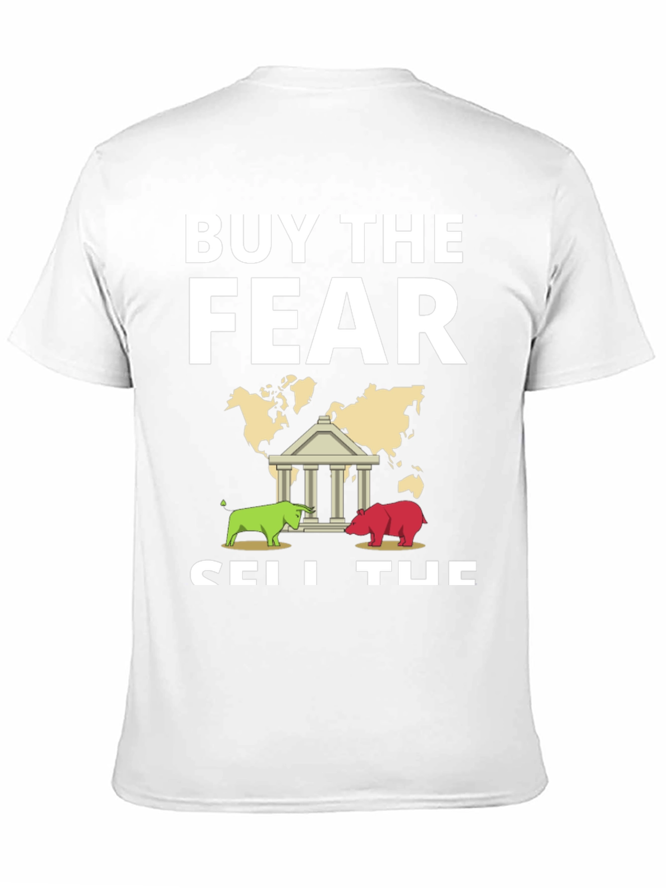 Buy The Fear Sell The News Graphic Tee