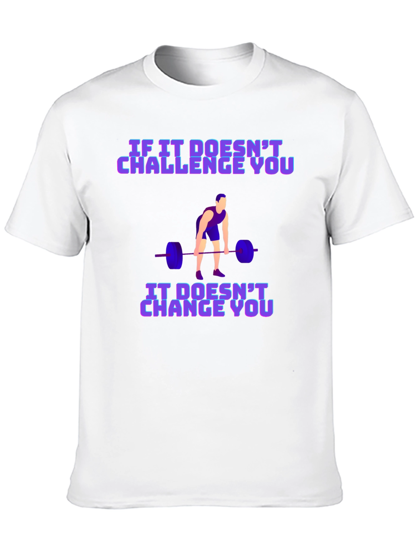 Motivational Weightlifting T-Shirt