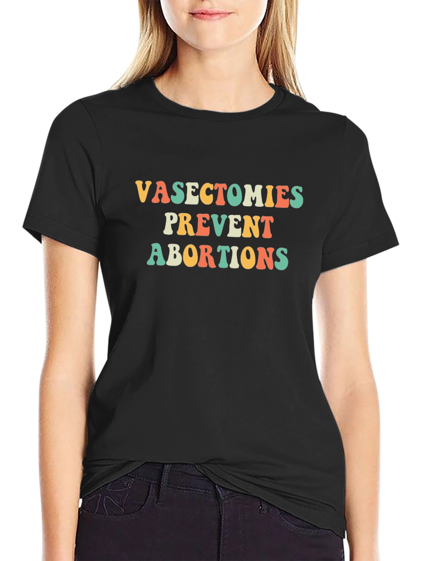 Vasectomies Prevent Abortions Graphic Tee