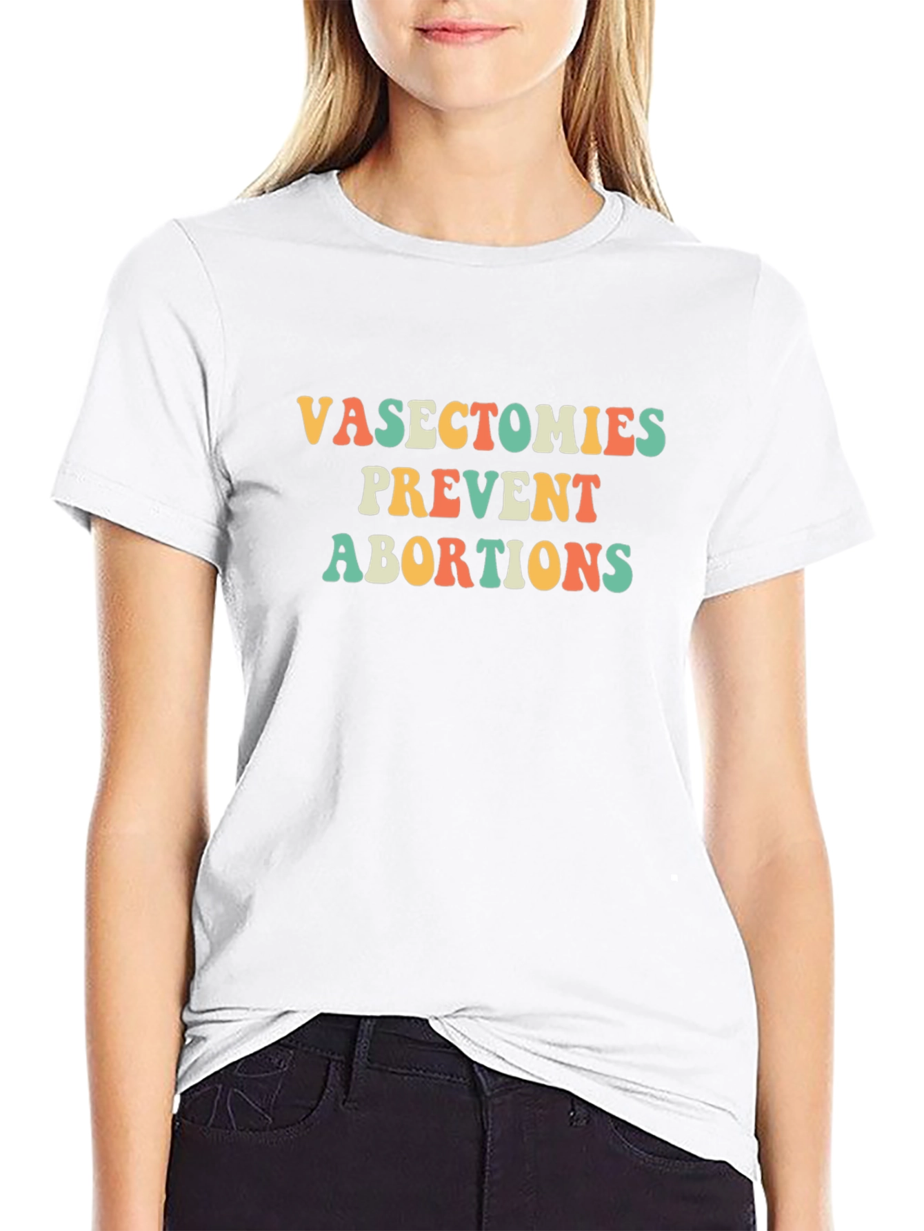 Vasectomies Prevent Abortions Graphic Tee