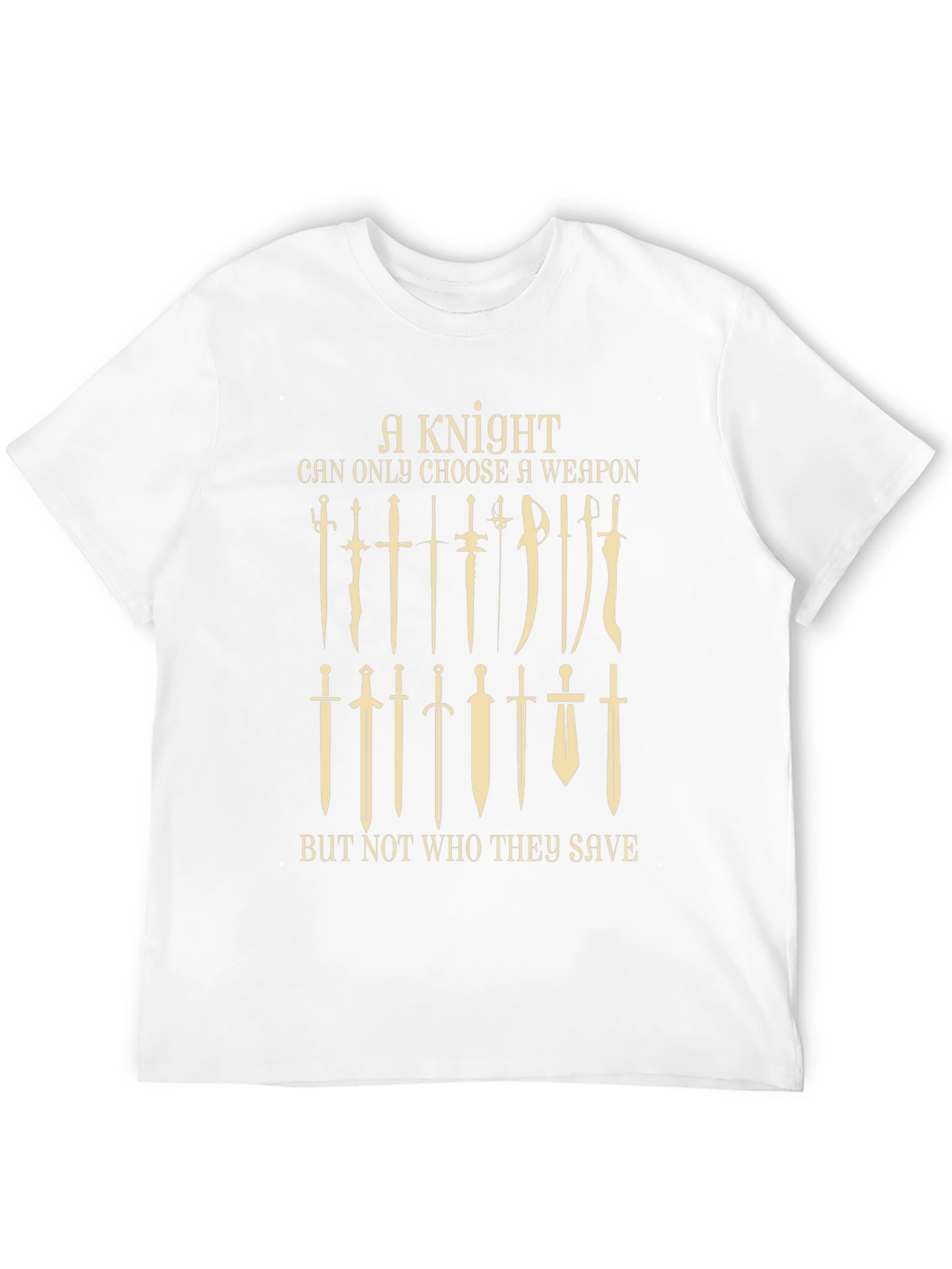 A Knight Can Choose Weapon Black T-Shirt