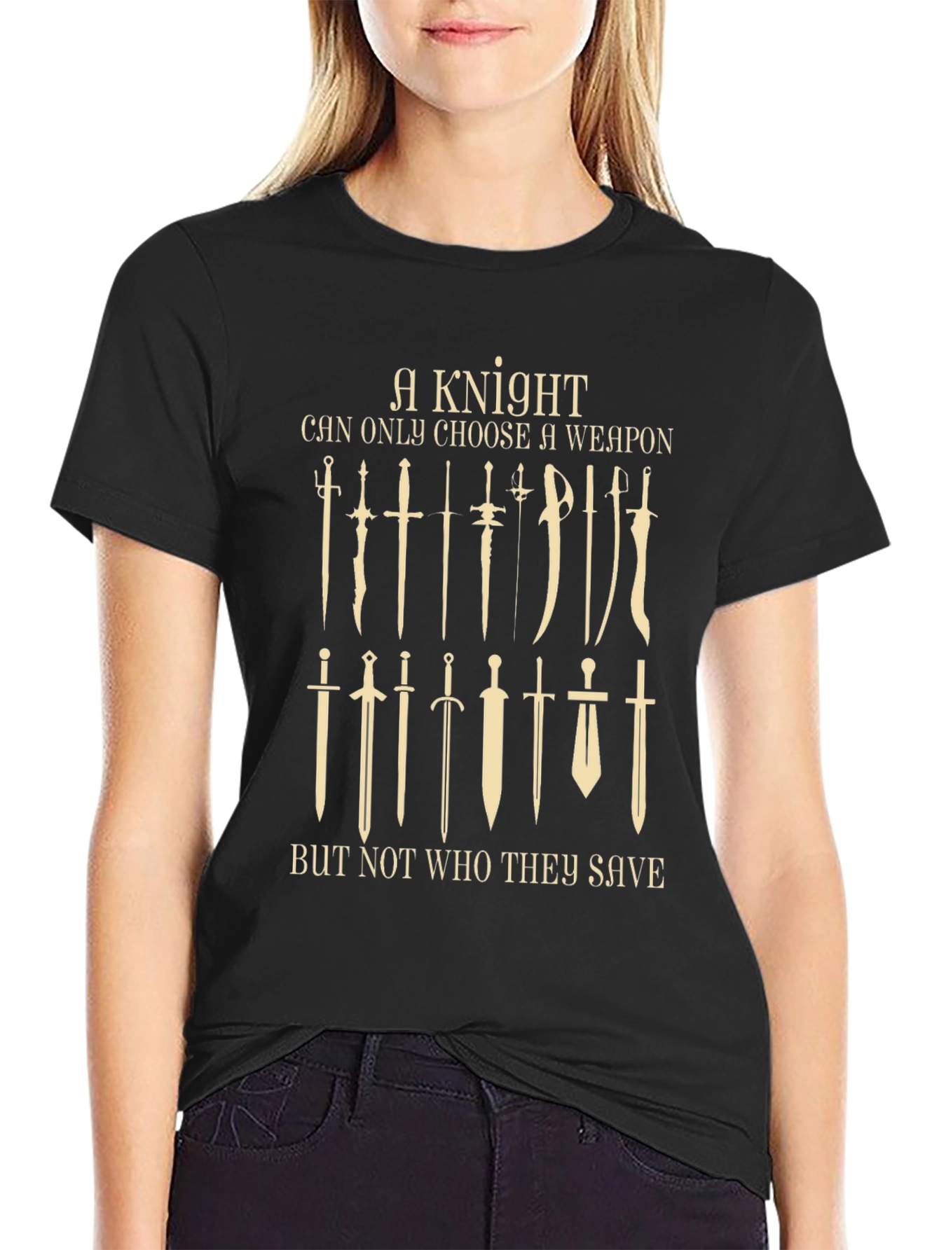 A Knight Can Choose Weapon Black T-Shirt