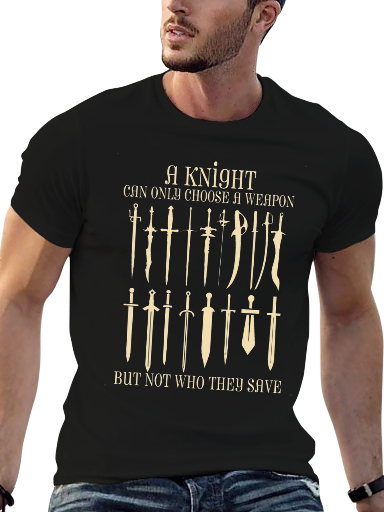 A Knight Can Choose Weapon Black T-Shirt