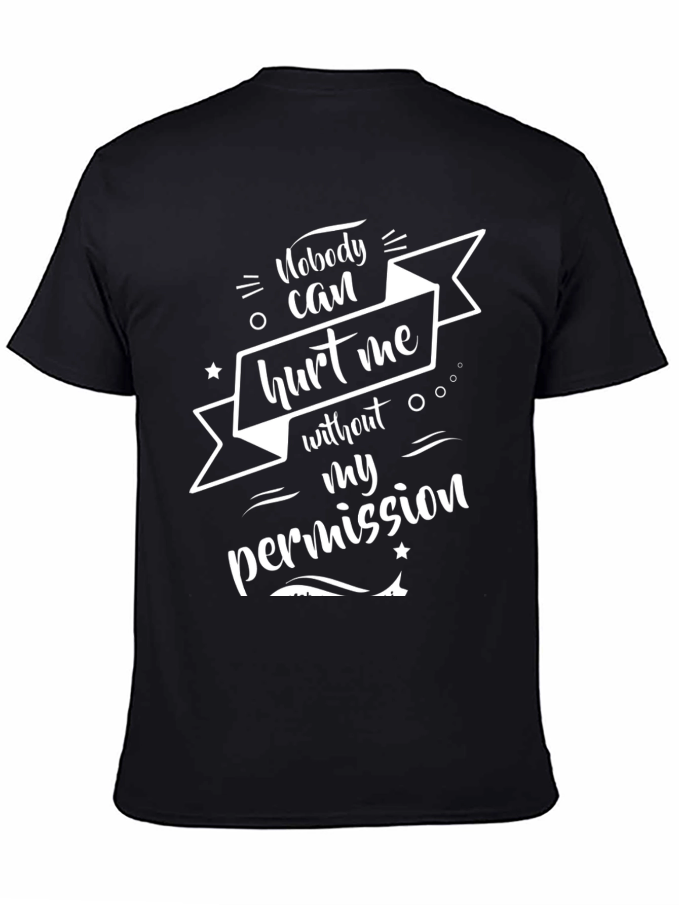 Nobody Can Hurt Me Graphic Tee - Black